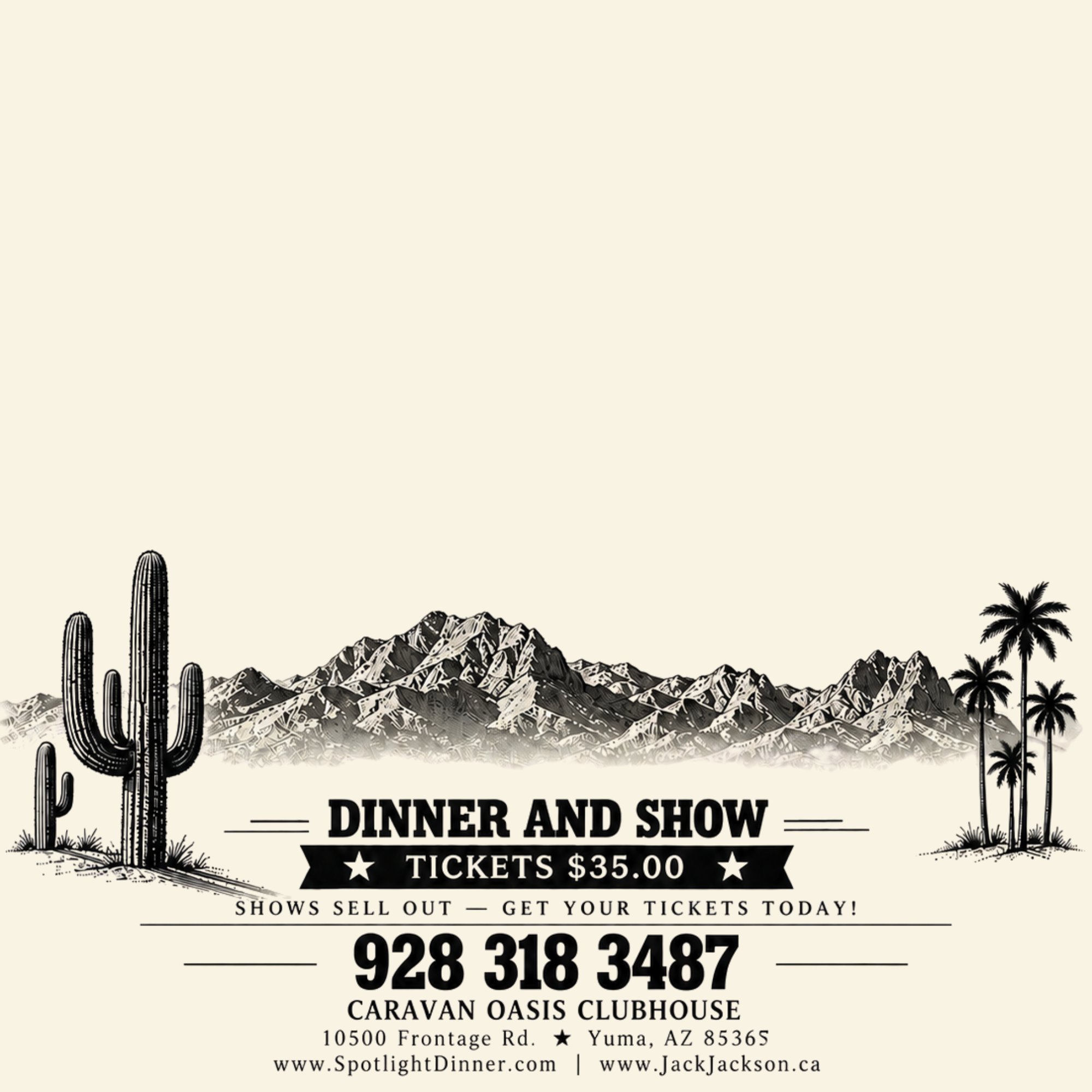 Complete desert mountain range with cactus, palm trees and dinner show ticket information
